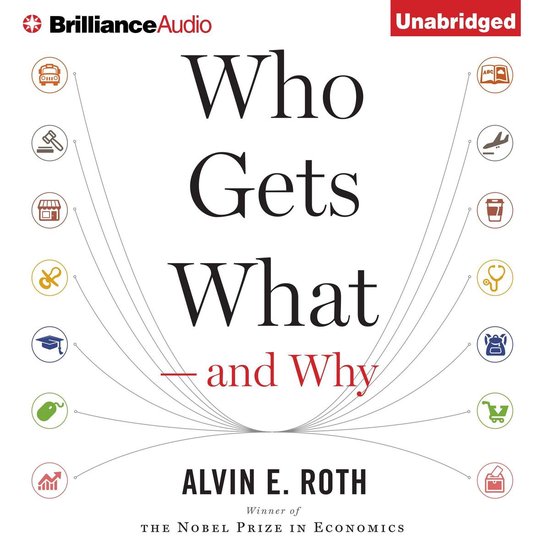 Who Gets What—And Why - cover
