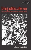 New Approaches to Conflict Analysis- Living Politics After War