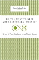 Do You Want to Keep Your Customers Forever?