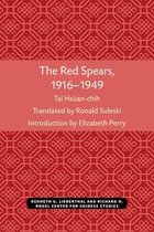 The Red Spears, 1916-1949