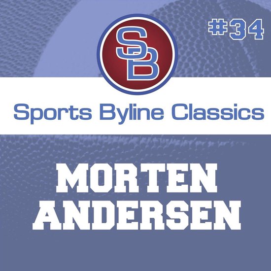 Sports Byline: Morten Anderson - cover