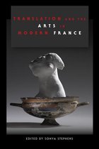 Translation and the Arts in Modern France