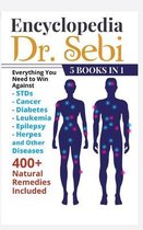 Encyclopedia of Dr. Sebi 5 Books in 1: 400+ Natural Remedies Included