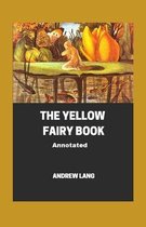 The Yellow Fairy Book Annotated