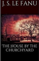 The House by the Church-Yard Illustrated