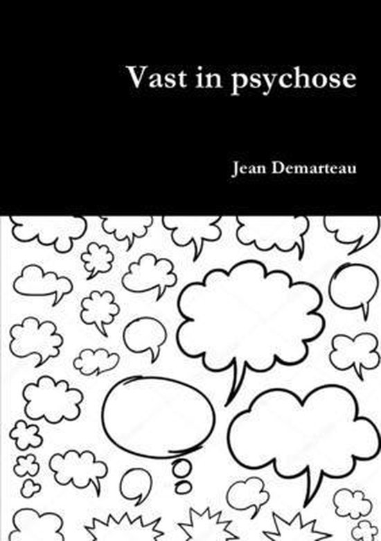 Vast in psychose