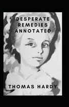 Desperate Remedies Annotated