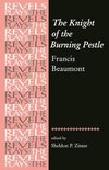 The Revels Plays-The Knight of the Burning Pestle
