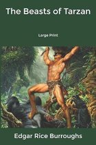 The Beasts of Tarzan: Large Print
