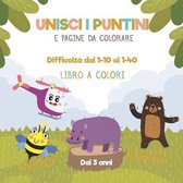 Unisci i puntini e pagine da colorare - Difficolta dai 1-10 ai 1-40 - Libro a colori - Dai 3 anni