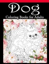 Dog Coloring Book for Adults: An Adult Coloring Book of 30 Dogs Lover Coloring Book