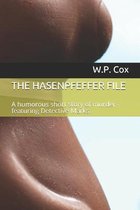 The Hasenpfeffer File