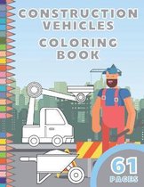 Construction Vehicles! Coloring Book