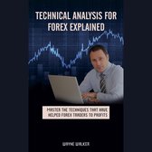 Technical Analysis for Forex Explained