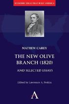 The New Olive Branch 1820 and Selected Essays