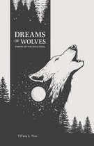 Dreams of Wolves