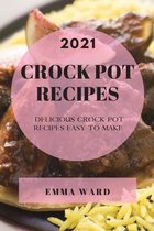 Crock Pot Recipes 2021