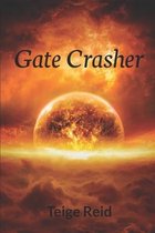 Gate Crasher