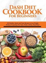 Dash Diet Cookbook for Beginners