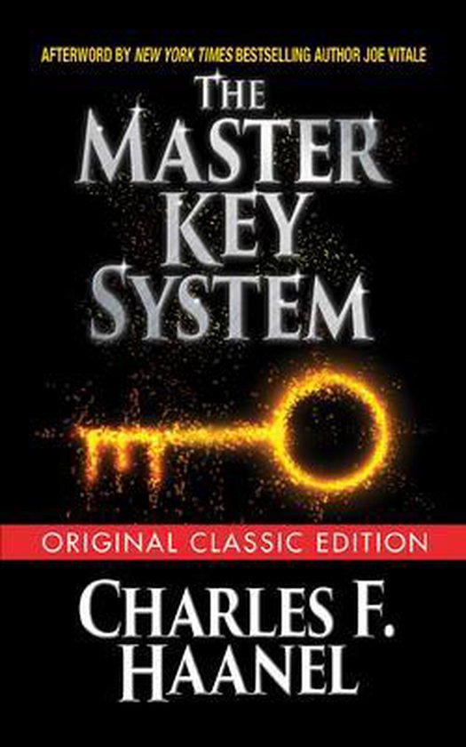 Couverture du livre 'The Master Key System' avec une clé dorée brillante sur fond noir. 'The Master Key System Original Classic Edition' par Charles F. Haanel.