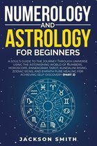 Numerology and Astrology for Beginners