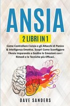 Ansia: 2 LIBRI IN 1
