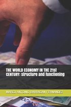 The World Economy in the 21st Century