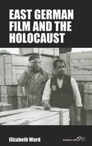 East German Film and the Holocaust