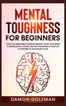 Mental Toughness for Beginners