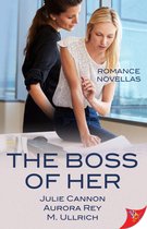 Boekhoes met de titel "The Boss of Her" door Julie Cannon, Aurora Rey, M. Ullrich. Twee vrouwen op kantoor, één staand en één gebogen over een bureau.