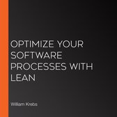 Optimize Your Software Processes with Lean