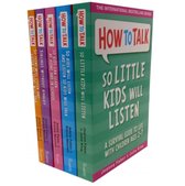 How To Talk Collection 5 Books Set (How to talk so Kids Will listen, How to talk Series)