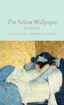 Macmillan Collector's Library - The Yellow Wallpaper & Herland