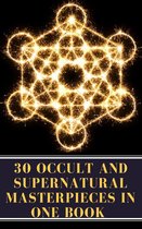 Omslag 30 Occult and Supernatural Masterpieces in One Book