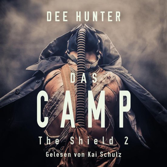Das Camp. Band 2 der Shield-Trilogie - cover