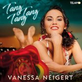 Vanessa Neigert - Tanz Tanz Tanz - CD