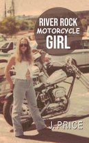 River Rock Motorcycle Girl