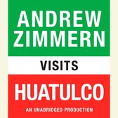 Andrew Zimmern visits Huatulco