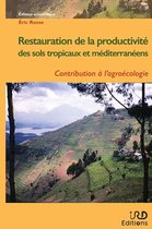 Synthèses - Restauration de la productivité des sols tropicaux et méditerranéens