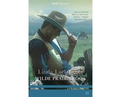 HQN Roman 13 - Wilde prairieroos - Een uitgave van Harlequin HQN Roman - Deel 1 van De McKettricks