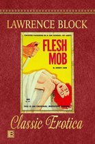 Collection of Classic Erotica 25 - Flesh Mob