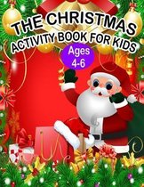 The Christmas Activity Book for Kids Ages 4-6