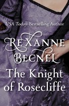 The Rosecliffe Trilogy - The Knight of Rosecliffe