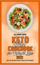 Keto Diet Cookbook for Weight Loss 2021