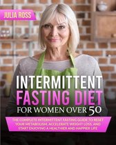 Intermittent Fasting Diet For Women Over 50