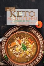 Keto Slow Cooker Cookbook 2021