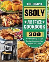 The Simple Sboly Air Fryer Cookbook