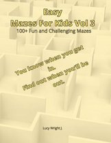 Easy Mazes For Kids Vol 3