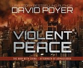Violent Peace: The War with China