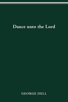 Dance Unto the Lord